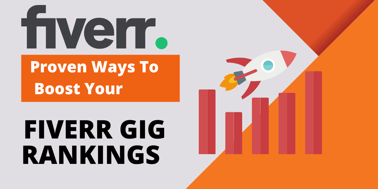 Proven Ways to Boost Your Fiverr Gig Ranking